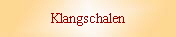 Klangschalen
