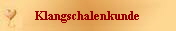 Klangschalenkunde