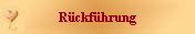 Rckfhrung