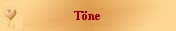 Töne