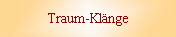 Traum-Klnge