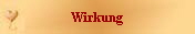 Wirkung
